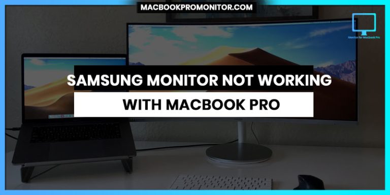 Samsung monitor not working with Macbook Pro