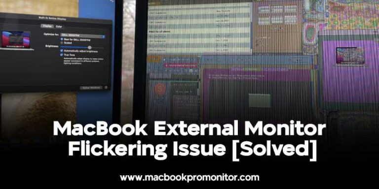 MacBook-External-Monitor--Flickering-Issue-[Solved]